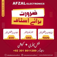 Afzal Electronic need urgent staff.