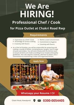 Need Professional Chef / Cook for Pizza Outlet at Chakri Rd Rwp