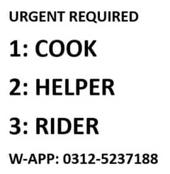 urgent required Cook, helper & Rider for restaurant