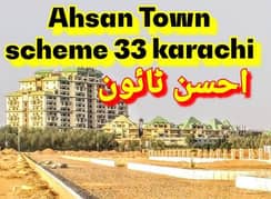 Ahsan Town Scheme 33 Karachi