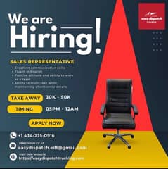 We are hiring for sale and dispatch