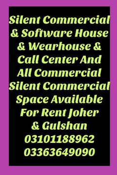 commercial & silent commercial for Rent joher & gulshan 03101188962