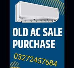 We Buy all kind of used Split and window Ac (03272457684)