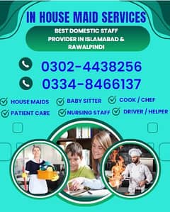 Maids , House maids, Baby Sitter , Chef , Cook , Patient Care ,Nurse