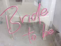 Bride to be noen light urgent sale