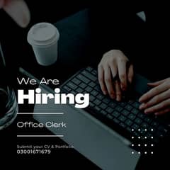 Office Clerk || Jobs in Lahore || Urgent Hiring