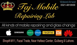 TAJ MOBILE REPAIRING LAB All kind of mobile repairing and glass change