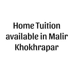 home tuition in Malir Khokhrapar