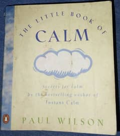 THE LITTLE BOOK OF CALM (secret for calm)