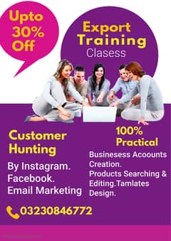 100% Practical Export Training Clasess By Social Media