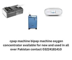 cpap machine bipap machine oxygen concentrator avilable new and used 0