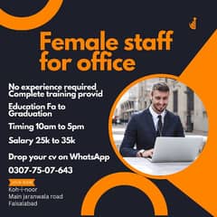 Required female staff for office base job