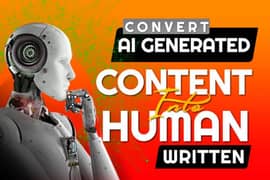 Ai content to human content writer/conversion