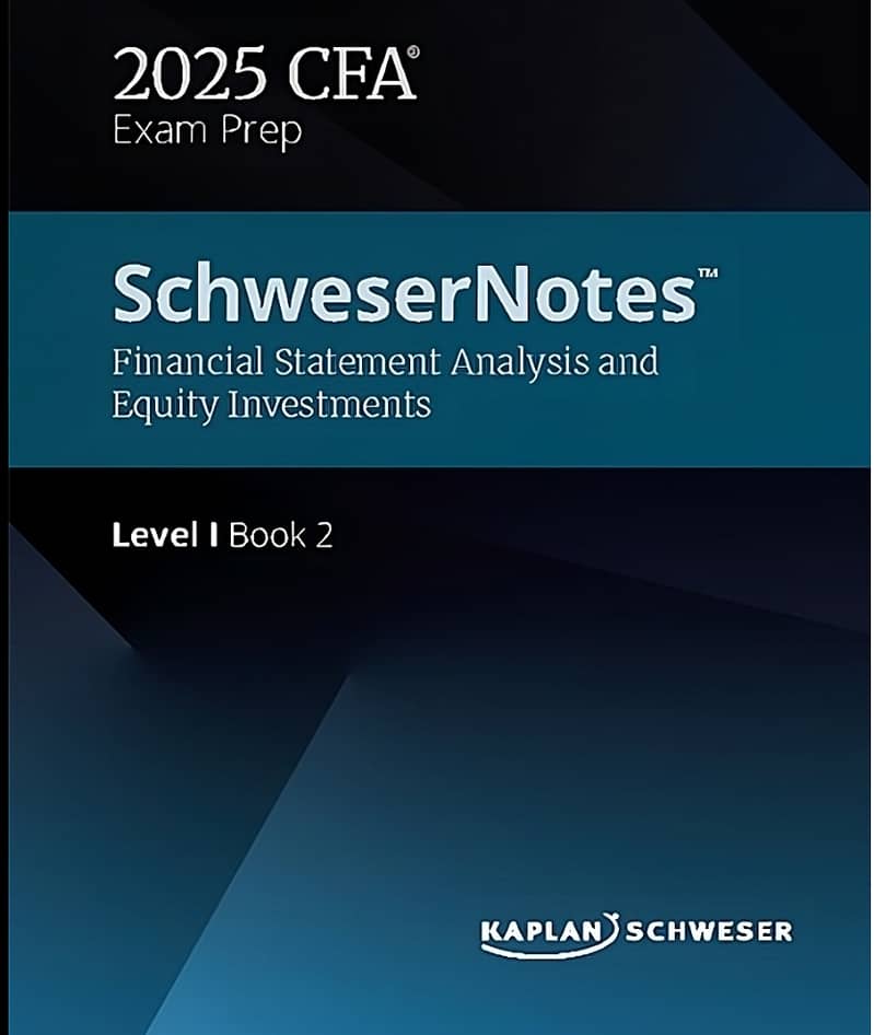 CFA Schweser 2025 Available now . 1