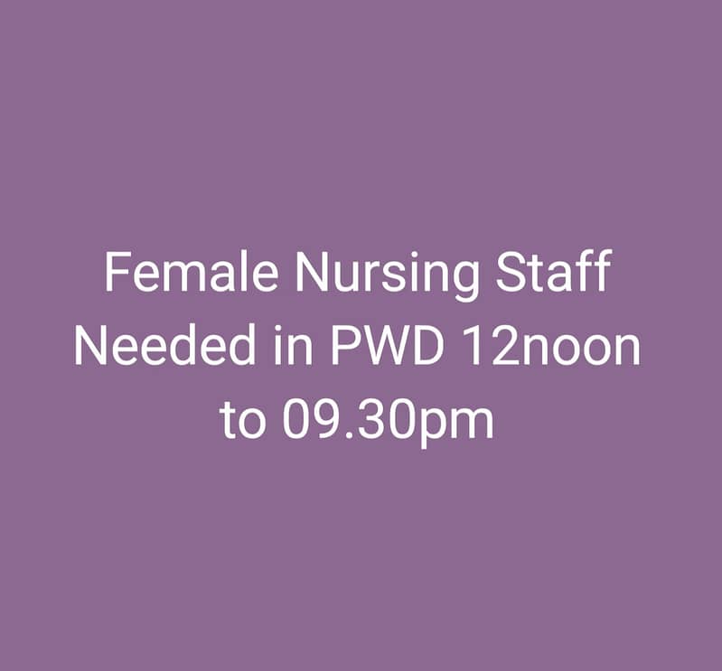 Female Nursing Staff Needed in pwd 0