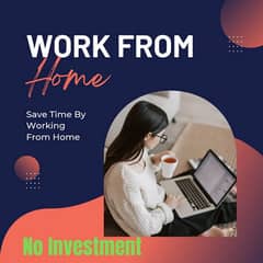 Online Home-Based Jobs
No Investment Required