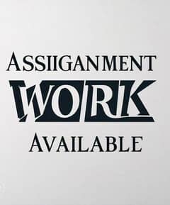 Assignment work available 0