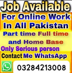 Online work and office work available for Males and Females.