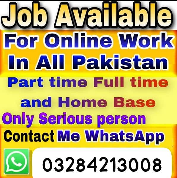 Online work and office work available for Males and Females. 0