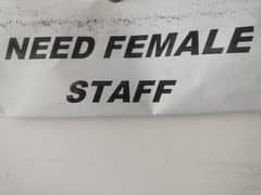 Need female staff 0