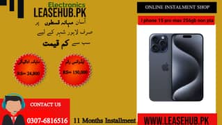 I phone 15 promax 256gb non pta non active box pack on Easy Installmet 0