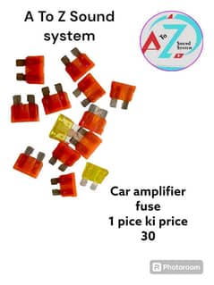 car amp fuse 1 pice price 30  2 ki price 60 A TO Z SOUND SYSTEM conta