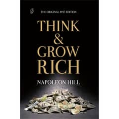 Think and Grow Rich By Napolean Hill.
