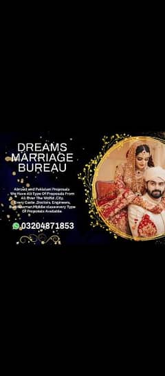 Abroad& Pakistani proposals/Dreams Marriage Bureau/marriage consultant