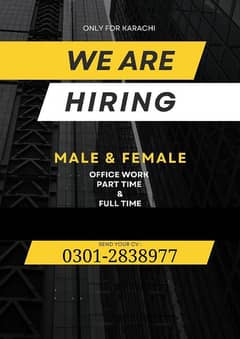 we are hyring male and female for office working