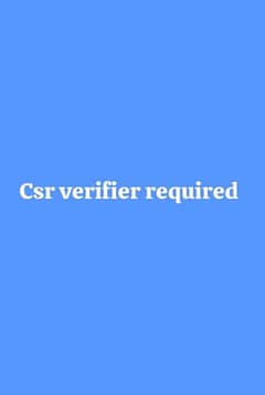 CSR Verifier Required