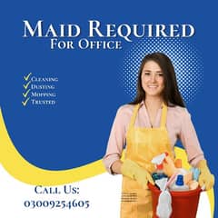 Maid Female Ke Zarorat hay Office k lya