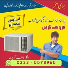 we buy all kinds Old split Ac and window