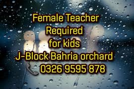 Female Teacher Required