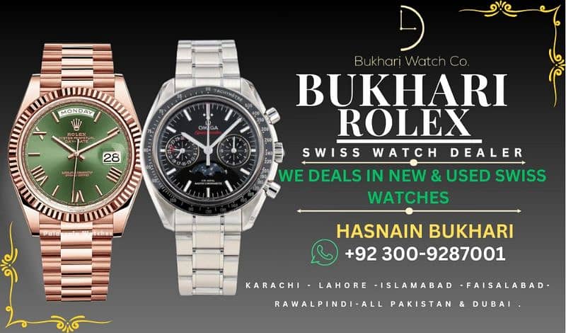 BUKHARI WATCH DEALS IN NEW OLD GOLD SWISS WATCHES Rolex daydate omega 0