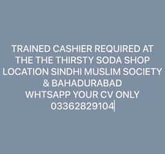 CASHIER REQUIRED FOR SODA SHOP OUTLET