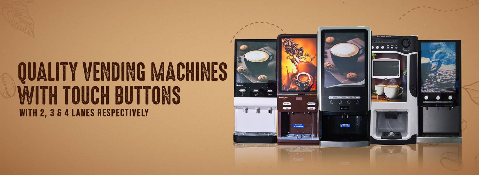 Tea and coffee machine 2 ,3 ,4, 5 Option Flavours Machine 0