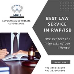 BEST LAWYERS | ADVOCATE | WAKEEL IN ISLAMABAD / RWP | LEGAL CONSULTANT