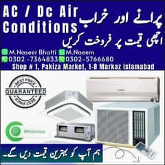 We purchase AC / Split Ac / Dc Inverter Ac/window Ac /