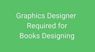 Graphics Designers Required