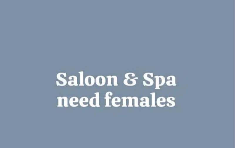 Saloon & Spa need females 0