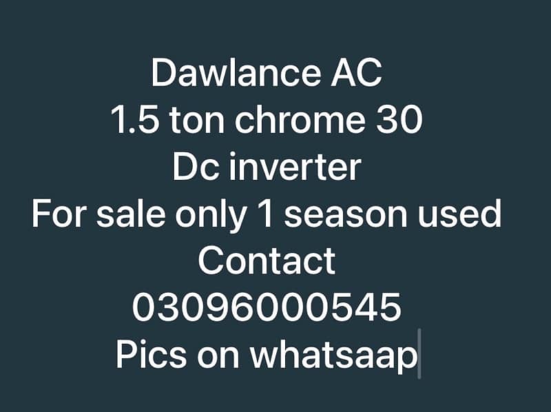 dawlance dc inverter 1 season used urgent sale 0