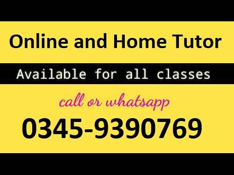 Home and Online Tuition Available for All Classes (0345-9390769) 5
