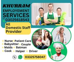 House maids , Maids , Nanny , Nurse , Baby sitter , Cook , Driver