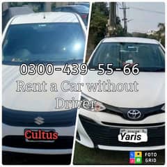 Rent a car without Driver/ Cultus/ Yaris/ Altis/ Car rental/self drive