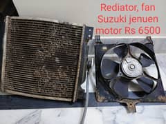 Rediator, Fan, with Suzuki jenuen motor complete set Rs 6500