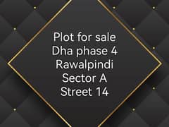 Dha phase 4 Rawalpindi sector A Plot For Sale