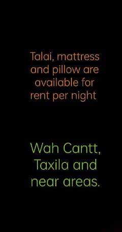 Talai, mattress and pillow for rent