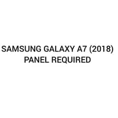 Samsung galaxy A7 Panel Required
