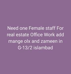 Need Female For real estate Office Work add mange olx and zameen in G