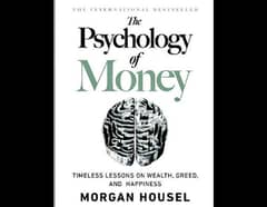 The Psychology Of Money By Morgan Housel